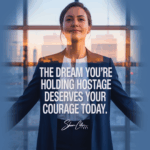 The dream you're holding quote banner