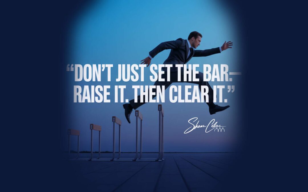 Don't just set the bar quote banner