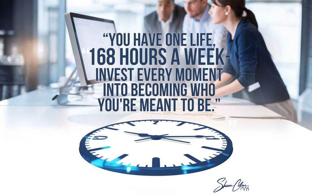Own Your 168 Hours: Invest Wisely to Lead Effectively