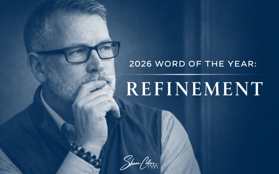 2026 word of the year refinement leadership focus and discipline