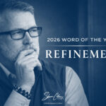 2026 word of the year refinement leadership focus and discipline