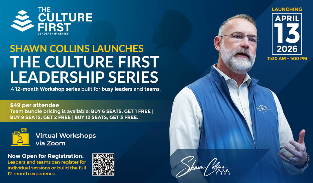 Shawn Collins Launches The Culture First Leadership Series, a Monthly Workshop Built for Busy Leaders